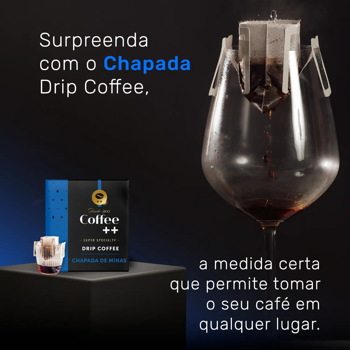 Café Chapada de Minas - Coffee Mais - Drip Coffee